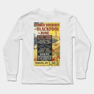 Blackpool - Vintage Railway Travel Poster - 1923-1947 Long Sleeve T-Shirt